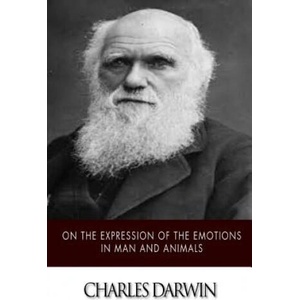 On the Expression of the Emotions in Man and Animals | Charles Darwin (2014)