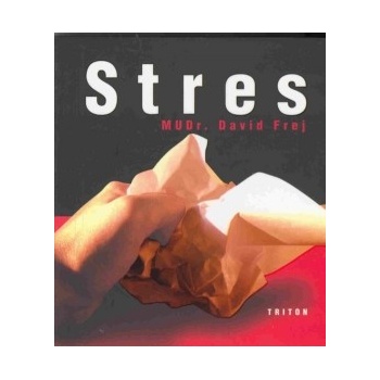 Stres - Frej, David