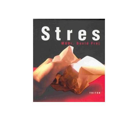 Stres - Frej, David