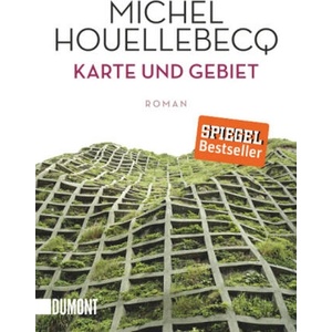 Karte und Gebiet | Michel Houellebecq, Uli Wittmann (ISBN: 9783832161866)