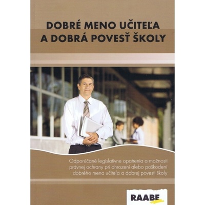 Dobré meno učiteľa a dobrá povest školy