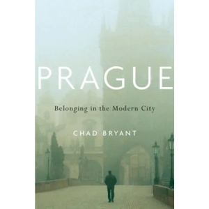 Prague | Chad Bryant (ISBN: 9780674048652)