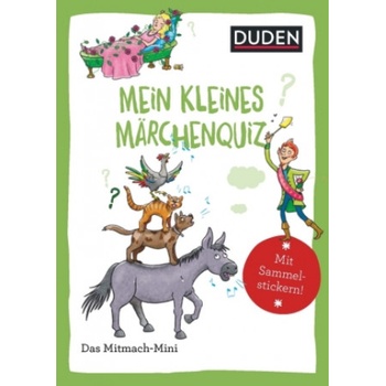 Duden Minis - Mein kleines Märchenquiz | Andrea Weller-Essers, Stefan Richter