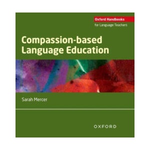 Compassion-based Language Education | Sarah Mercer (ISBN: 9780194070744)