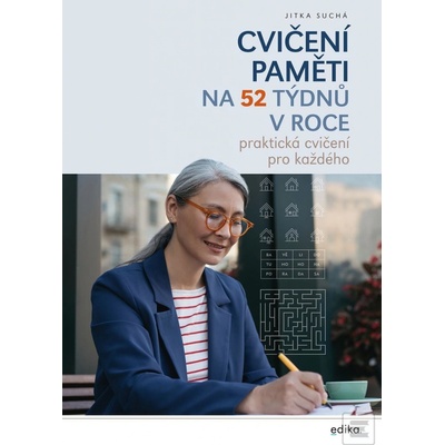 Cvičení paměti na 52 týdnů v roce - Jitka Suchá