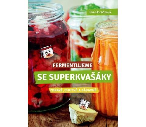Fermentujeme se Superkvašáky