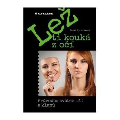 Lež ti kouká z očí