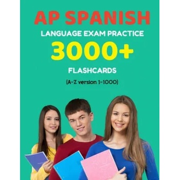 Image 1 of AP Spanish language exam Practice 3000+ Flashcards (A-Z version 1-1000): Advanced placement Spanish language test questions with answers | Elva Martinez
