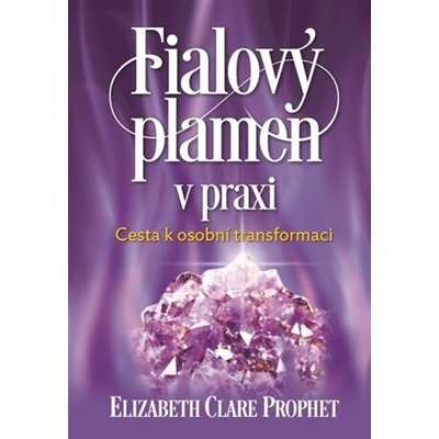 Fialový plamen v praxi