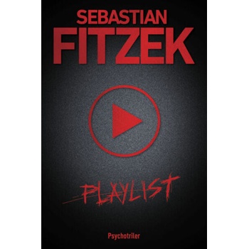 Playlist - Sebastian Fitzek