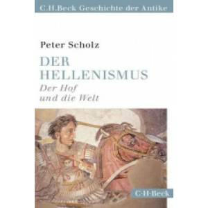 Der Hellenismus | Peter Scholz (ISBN: 9783406679117)