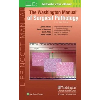 Washington Manual of Surgical Pathology | John D. Pfeifer, Louis P. Dehner, Peter A. Humphrey