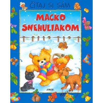 Macko snehuliakom - čítaj si sám
