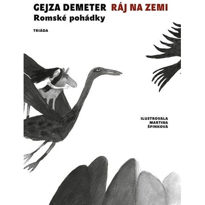 Ráj na zemi. Romské pohádky - Gejza Demeter
