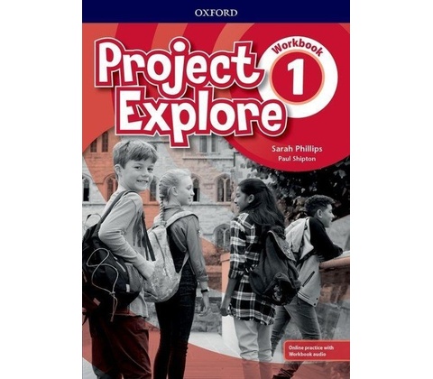 Project Explore: Level 1. Workbook with Online Practice