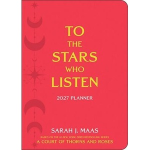A Court of Thorns and Roses 2027 Monthly/Weekly Planner Calendar (ISBN: 9798881611415)