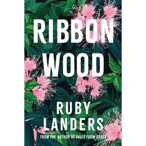 Ribbonwood (ISBN: 9780648640295)