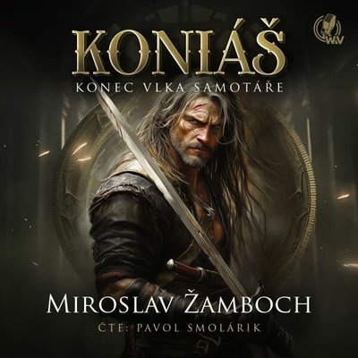 KONIÁŠ „Konec vlka samotáře“ - Žamboch Miroslav