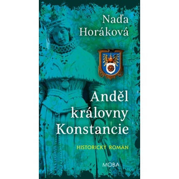 Anděl královny Konstancie | Erich Kollath, Naďa Horáková