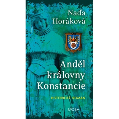 Anděl královny Konstancie | Erich Kollath, Naďa Horáková