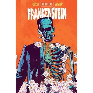 Universal Monsters: Frankenstein | Michael Walsh (ISBN: 9781534361607)