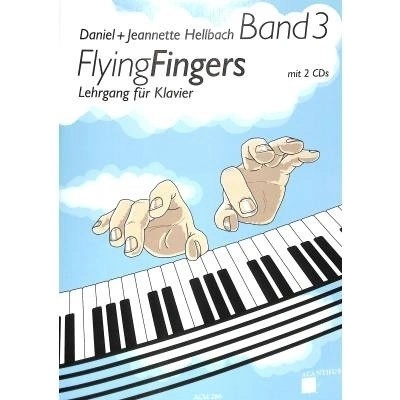 Flying fingers 3 + 2 CD klavírna škola Hellbach Daniel + Hellbach Jeannette