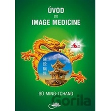 Úvod do Image Medicine - Sü Ming-tchang