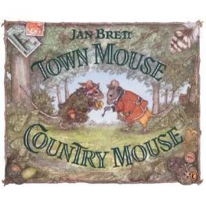 Town Mouse Country Mouse | Jan Brett, Jan Brett (2003)