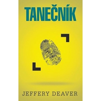 Tanečník - 3.vydání - CZ - Jeffery Deaver
