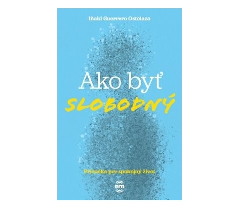 Ako byť slobodný