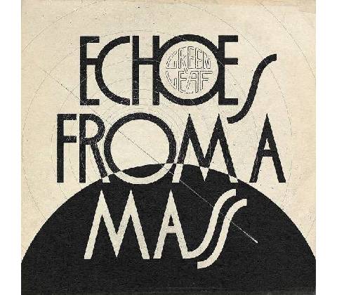 GREENLEAF - Echoes From A Mass LP