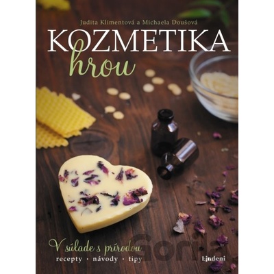 Kozmetika hrou - Judita Klimentová, Michaela Doušová