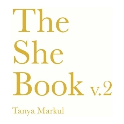 She Book v.2 - Tanya Markul