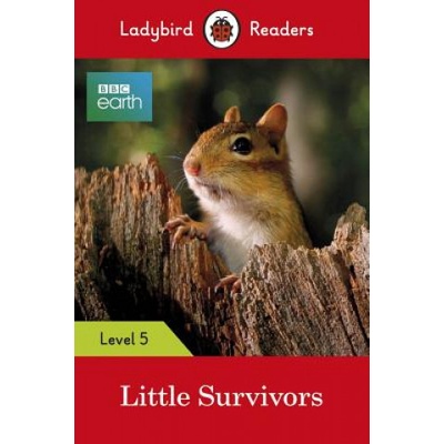 Ladybird Readers Level 5 BBC Earth Little SurvivorsPaperback