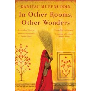 In Other Rooms, Other Wonders | Daniyal Mueeneddin (ISBN: 9781408801048)