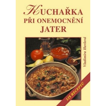 Kuchařka při onemocnění jater