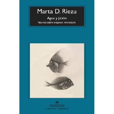 Agua y jabón | MARTA D. RIEZU