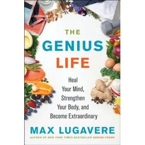 Genius Life | Max Lugavere (ISBN: 9780062892812)