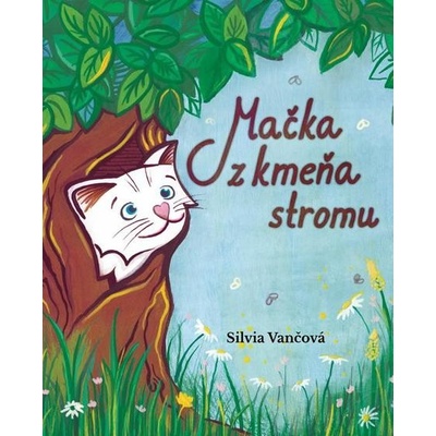 Mačka z kmeňa stromu - Silvia Vančová