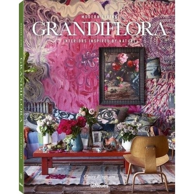 Modern Living - Grandiflora Claire Bingham Hardcover