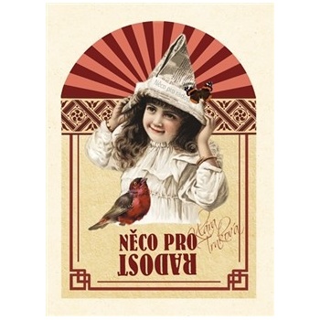 Něco pro radost