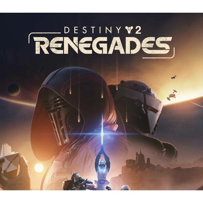 Destiny 2: Renegades