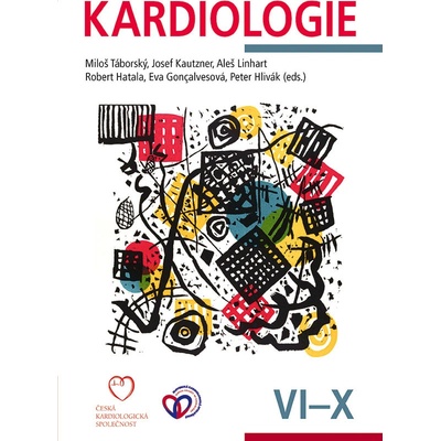 Kardiologie - Miloš Táborský Josef Kautzner Aleš Linhart Robert Hatala Eva Goncalvesová Peter Hlivák a kolektiv