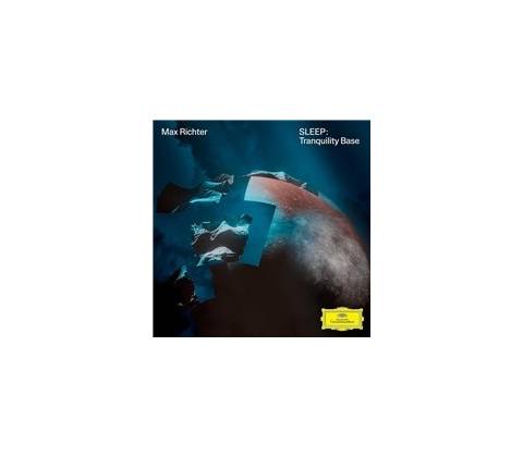 Max Richter: SLEEP. Tranquility Base LP