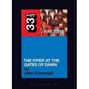 Pink Floyd's The Piper at the Gates of Dawn | John Cavanagh (2003)