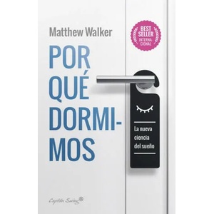 POR QUÈ DORMIMOS | MATTHEW WALKER (2019)