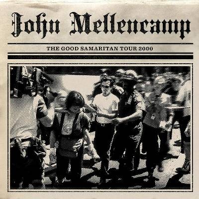 Mellencamp John ♫ The Good Samaritan Tour 2000 CD