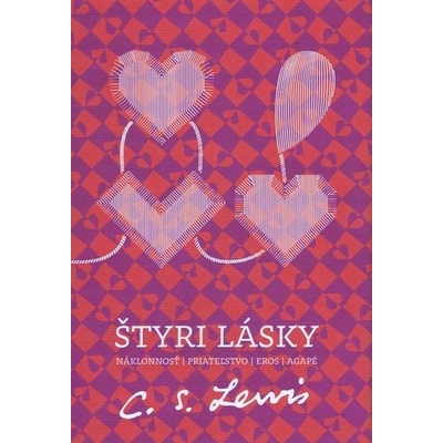 Štyri lásky 2.vydanie - C.S. Lewis