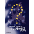 Prezident republiky k Lisabonské smlouvě - Klaus Václav