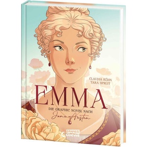Emma - Die Graphic Novel nach Jane Austen | Claudia Kühn, Tara Spruit (ISBN: 9783743217270)